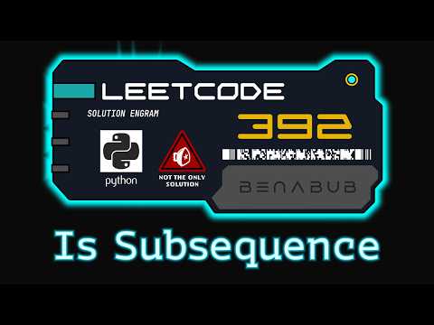 Is Subsequence — Leetcode 392 Python Algorithm Visualization
