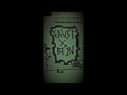FAUST X BEIN // Neue Parolen (EP) 2018