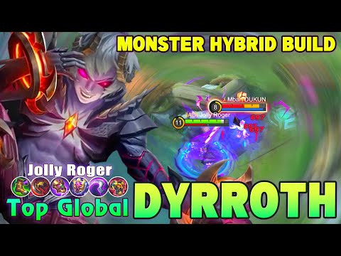 Dyrroth Monster Hybrid Build! Top Global Dyrroth by Jolly Roger ~ Mobile Legends