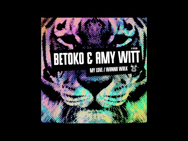Betoko And Amy Witt - My Love (Original Mix)