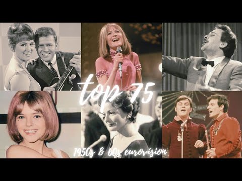 eurovision in the 1950s and 60s - my top 75 (REDO)