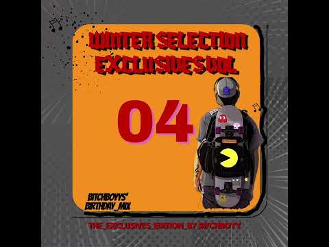 Exclusives Vol 04 Mixed & Compiled By BITCHBOYY ( Zan’Ten / Amukelani_M/ Musiqal Stylist / LKay_SA) 