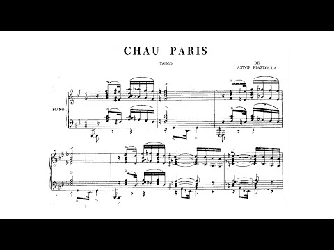 Astor Piazzolla: Chau Paris - Tango for piano (with score)