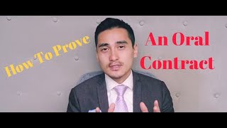 Oral Contracts and How To Prove Them