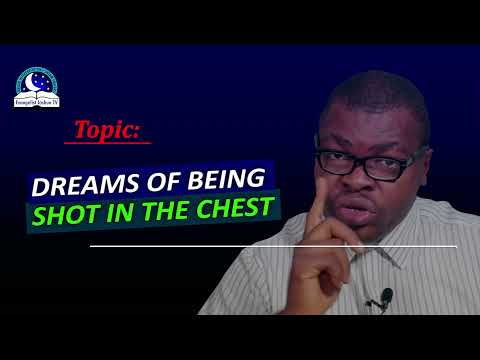 Dreams of Being Shot In The Chest - Evangelist Joshua Dream Dictionary