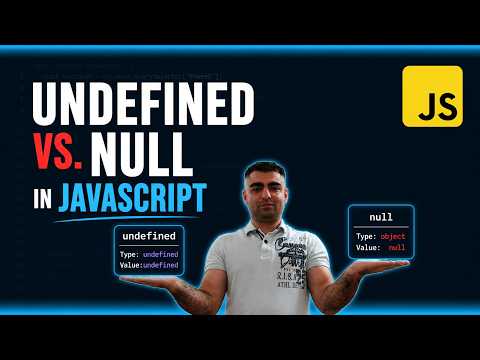 Undefined Vs Null Javascript Basics 12