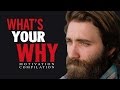 WHAT'S YOUR WHY - Motivational Video Speeches Compilation | 30-Minute Motivation
