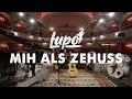 Lupo - Mih als Zehuss [offizielles Musikvideo]