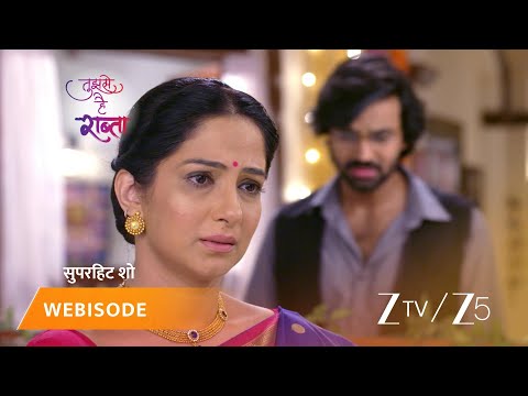 TUJHSE HAI RAABTA | Episode - 303 | Part 1 | Kalyani Rane, Malhar Rane