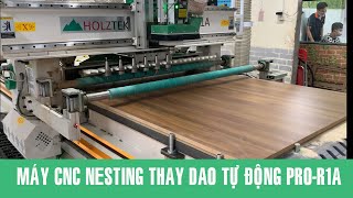 Máy cnc nesting thay dao tự động PRO-R1AF bản cao cấp