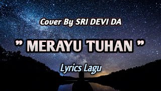 Download lagu MERAYU TUHAN - Cover by Sri Devi DA || Lyrics Lagu Viral mp3
