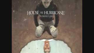 House Vs Hurricane - Furious George