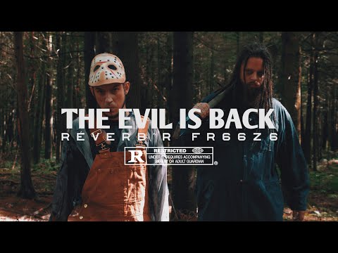 The Evil Is Back - Réverb'R x Fr66z6