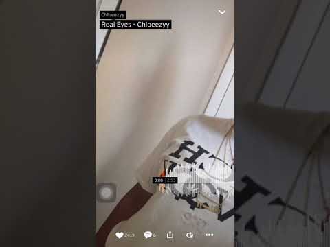 Real eyes ft.chloeezyy