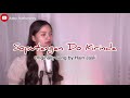 SOPUTANGAN DO KIRINDA HAIN JASLI ABBY SUEHAIVEEY COVER