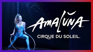 AMALUNA - Última semana do Cirque du Soleil no Rio