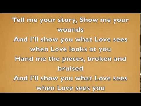 When Love sees you Mac Powell lyrics