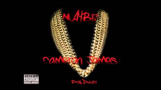 "Maybe"-Cameron James (Prod. Dutch)