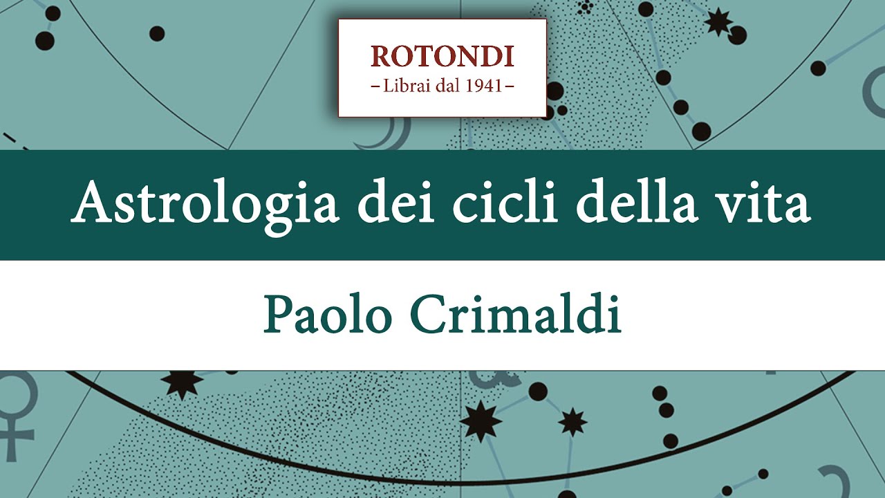Iniziazione all'astrologia dei cicli della vita con Paolo Crimaldi