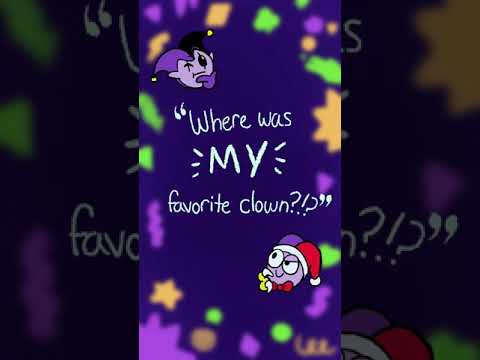 Clown Town but I didn't forget any clowns