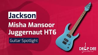 Video thumbnail for GUITAR DEMO: Jackson Misha Mansoor Juggernaut HT6 | Drop Dee Guitars by Drop Dee Guitars