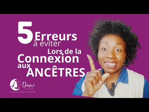 "Se connecter aux ancêtres : 5 erreurs à ne pas commettre"