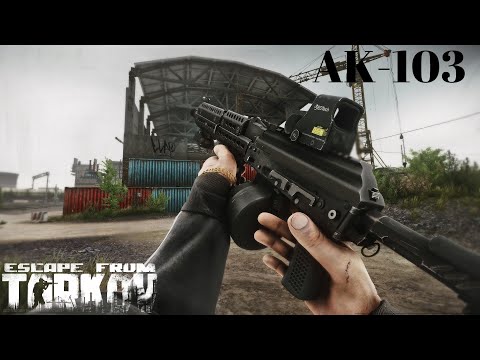 AK 103 - Escape From Tarkov