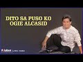 Ogie Alcasid - Dito Sa Puso Ko (Lyric Video)