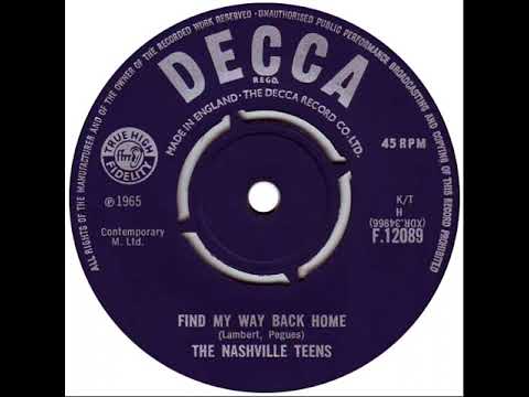 UK New Entry 1965 (62) The Nashville Teens - Find My Way Back Home