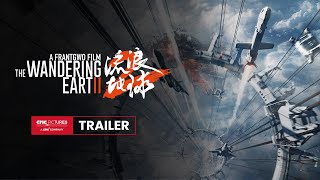 The Wandering Earth 2 Second International Trailer | 《流浪地球2》国际预告片2