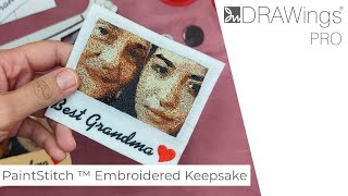Create a Mixed Media Photo Embroidery Keepsake with PaintStitch™