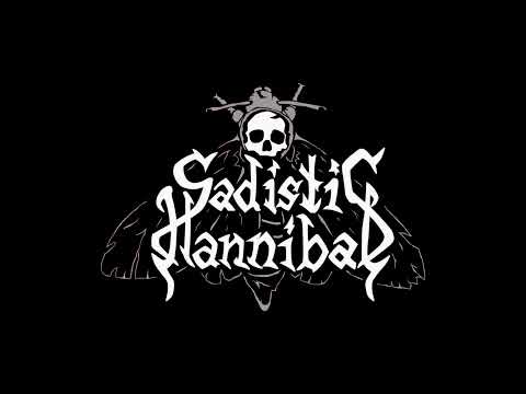 Sadistic Hannibal - Sadistic Hannibal - Brána smrti - Ukázka z nového CD (2022)