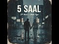 5 Saal new Punjabi song official music zp music X ghani tiger 