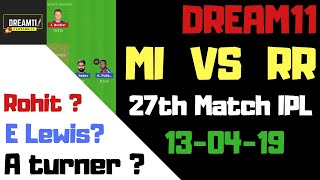 MI vs RR dream11 | 27th match vivo ipl 2019 | indus games & fanfight teams | dream11 playing11 | ipl