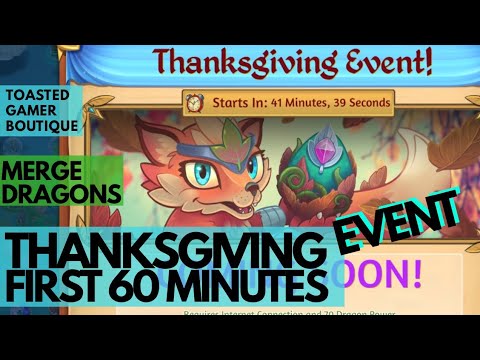 First 60 Minutes Merge Dragons Thanksgiving Event 2020 ☆☆☆