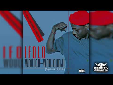 I FOLO - WOULOU-WOULOUDJI