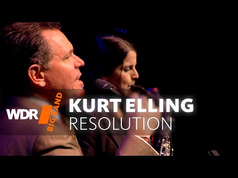 Kurt Elling feat. by WDR BIG BAND - Resolution | Full Concert