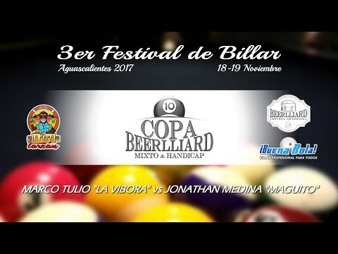 Marco Tulio (Coa) vs Jonathan Medina Maguito (Oax)  / Copa Beerlliard Bola 10 Mixto & Hándicap