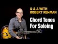Chord Tones For Soloing - Q & A with Robert Renman