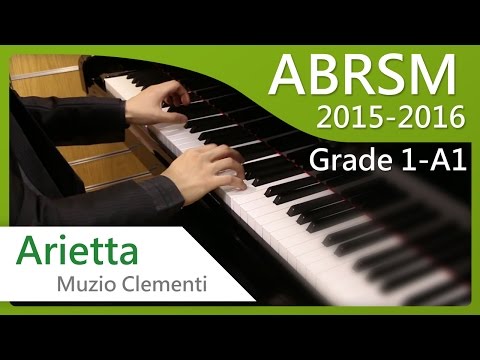 [青苗琴行] ABRSM Piano 2015-2016 Grade 1 A1 Muzio Clementi Arietta