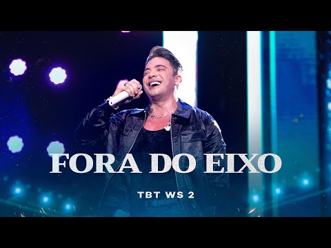 Fora do Eixo - Wesley Safadão
