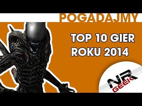 Top 10 Gier Roku 2014 - Pogadajmy #103 (Topka najlepsze gry 2014)