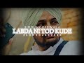 Labda Ni Tod Kude Sidhu Moose Wala Slowed Reverb Song Latest Punjabi Song