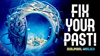 TIME TRAVEL BACK IN TIME &amp; ERASE MISTAKES YOU MADE IN THE PAST FAST! WARNING: USE WITH CAUTION!