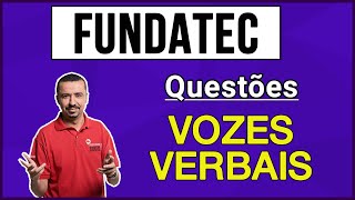 Português -  Questões FUNDATEC - Vozes Verbais - Prof. Andresan Machado