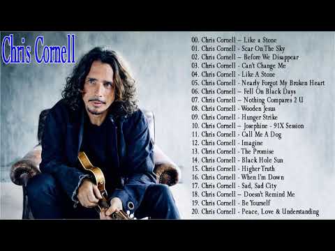 Chris Cornell Greatest Hits - Best Of Chris Cornell full Album 2021 || Best Slow Music 2021