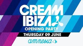 Cream Opening Party  Amnesia Ibiza 2016