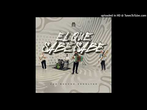 Los Nuevos Escoltas - El Que Sabe Sabe