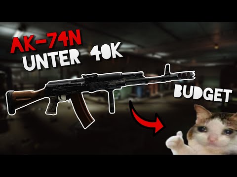 Der BESTE AK-74N Budget-Build für Anfänger?! | Escape From Tarkov | Budget Builds | Locke