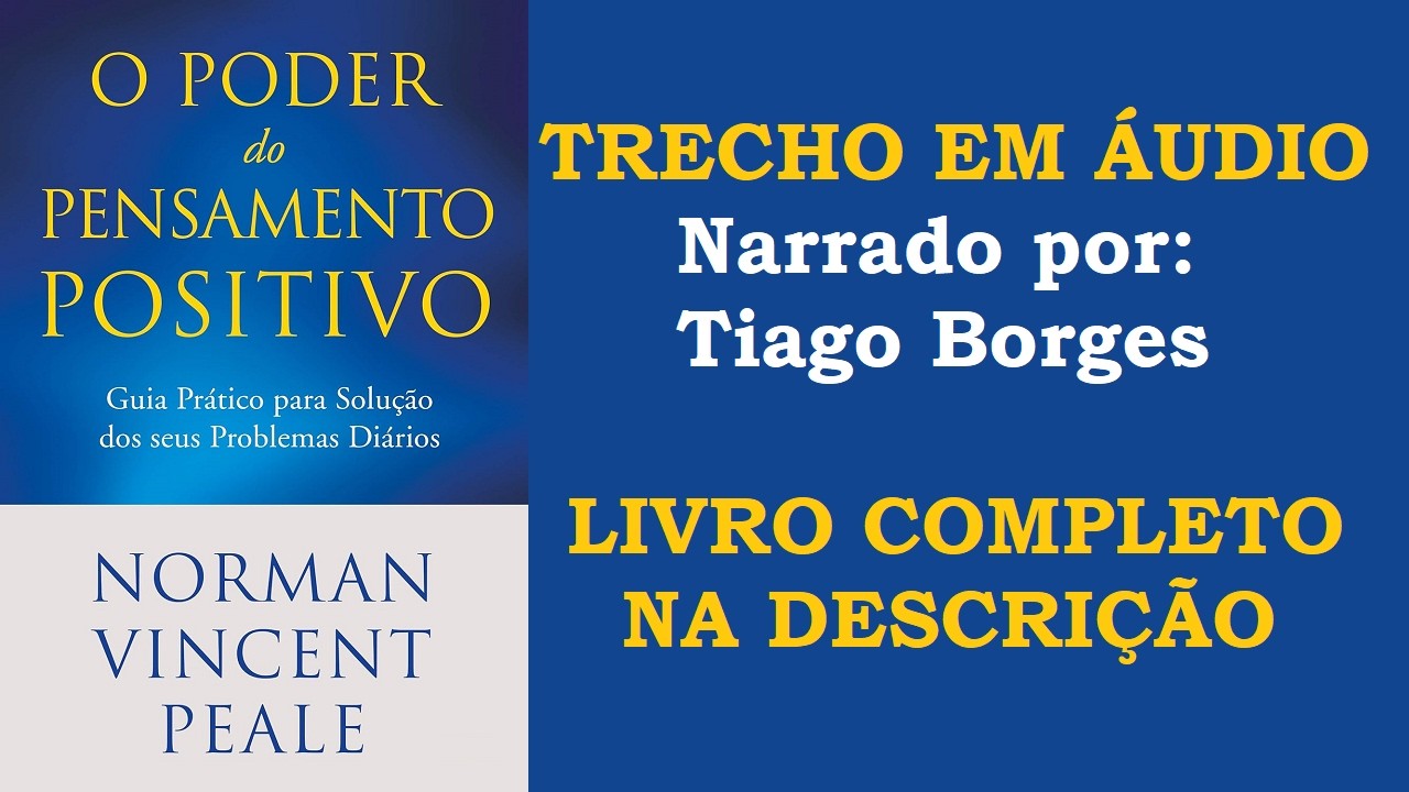 Norman Vincent Peale - O poder do pensamento positivo -TRECHO DO LIVRO